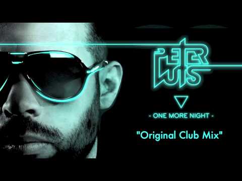 Peter Luts - One More Night (Original Club Mix) - OUT NOW!