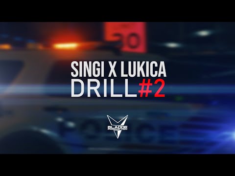 SINGI x LUKICA - DRILL#2