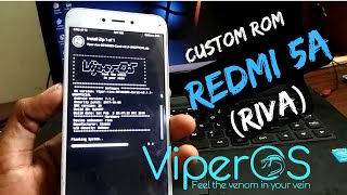 install custum rom redmi 5a (riva) VIPER OS android 7.1.2  100% tested