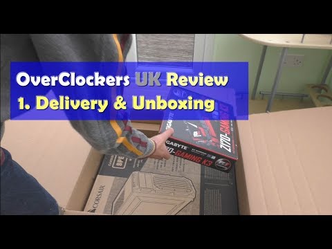 OverClockers UK Custom Built Gaming PC Review: 1. Delivery and Unboxing
