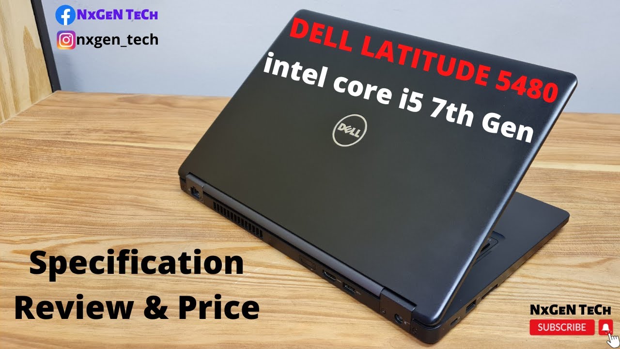 DELL LATITUDE 5480 i5 7th GEN SPECS & REVIEW