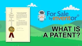 What is a Patent?