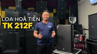 SIÊU PHẨM 2026-Cận Cảnh Loa TK-212F Mặt Lưới Mới - Uy Lực Âm Thanh Sự Kiện Đỉnh Cao!