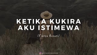 Download lagu Ketika kukira aku istimewa (Fiersa Besari) | Visualisasi Puisi mp3
