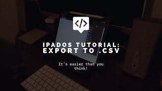 If you have an iPad, you may have this problem: How to save as a .CSV on iPad