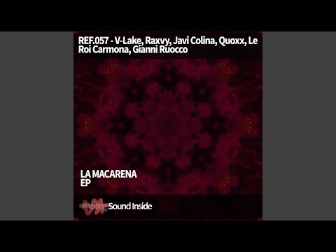 La Macarena (Javi Colina, Quoxx Remix)