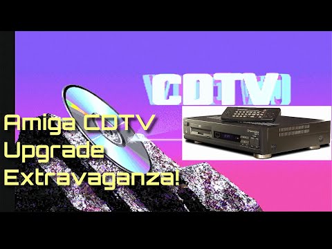 Commodore Amiga CDTV Upgrade Extravaganza