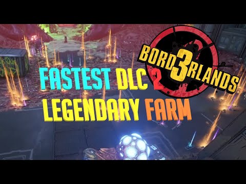 Best New DLC 2 Legendary Farm - Fastest Level 57 Legendary Farm (Borderlands 3)