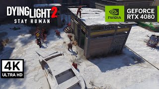 Dying Light 2 - 4K Ultra Ray Tracing DLSS | RTX 4080