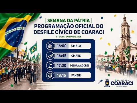 Desfile Cívico - Coaraci Ba - 07/09/2026