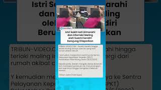 Tak Tahan Sering Diancam hingga Diteriaki Maling saat Cekcok, Istri di Palembang Laporkan Suami