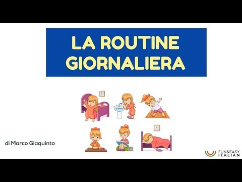 LA ROUTINE GIORNALIERA (lessico italiano)