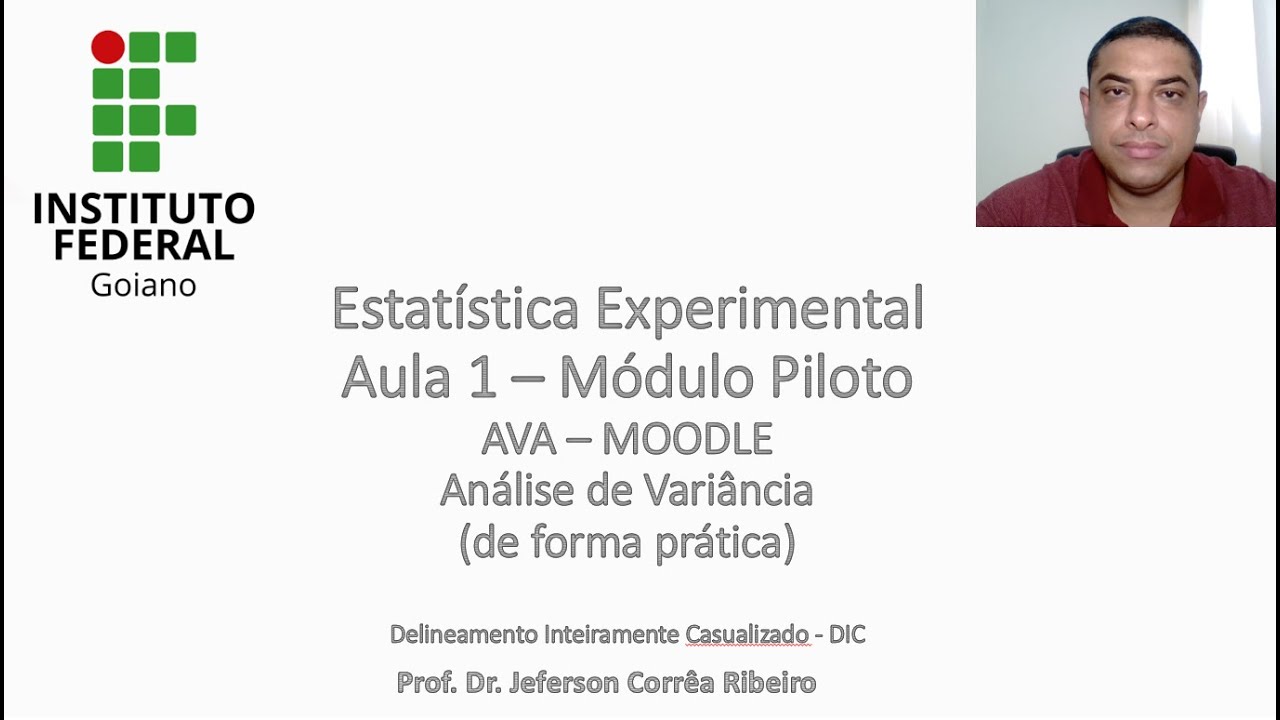 Aula 1 - ANOVA do Delineamento Inteiramente Casualizado ou DIC