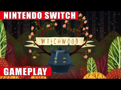 Wytchwood Nintendo Switch Gameplay - YouTube