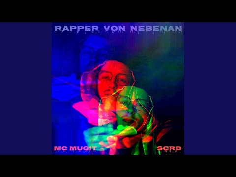 Rapper von nebenan (feat. SCRD)