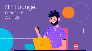 ELT Lounge | April 29, 2020 
