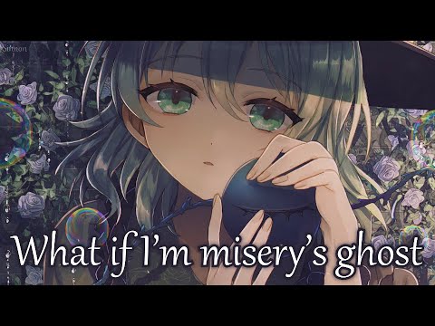 Nightcore - Misery's Ghost (Elizzabeth) - (Lyrics)