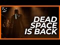 Dead Space Set for Remake!