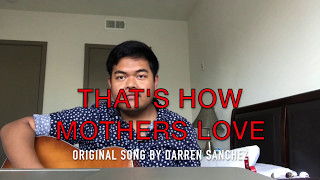 Darren Sanchez - That's How Mothers Love (Sample Video with Lyrics)