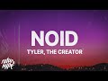 Tyler The Creator Noid Lyrics