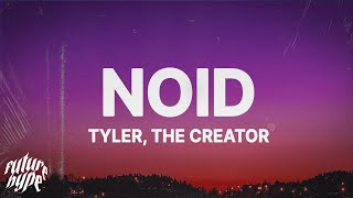 Tyler, The Creator - Noid (Lyrics)