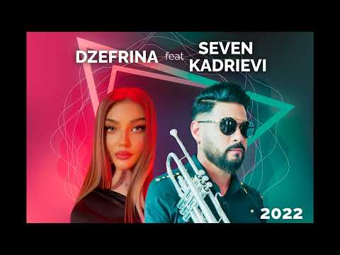 Dzefrina ft. Seven Kadrievi - Ac te cuminav me pejna