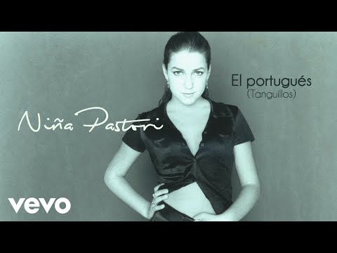 Videoclip de El Portugués (Tanguillos) — Niña Pastori