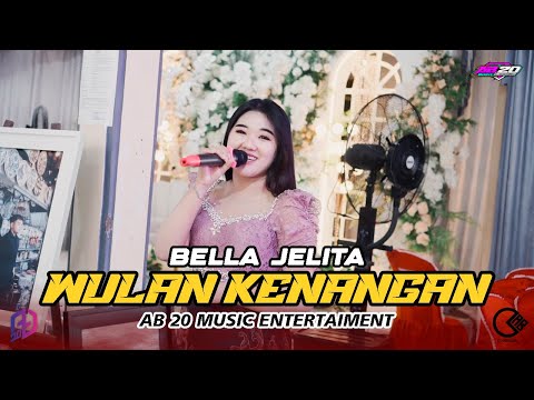 WULAN KENANGAN - BELLA JELITA | AB 20 MUSIC ENTERTAINMENT