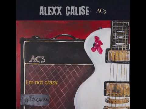 Not Crazy by Alexx Calise (lyric video)