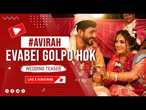E Bhabe Golpo Hok - Best Bengali Wedding Teaser 2021 | AviRah_Forever ❤
