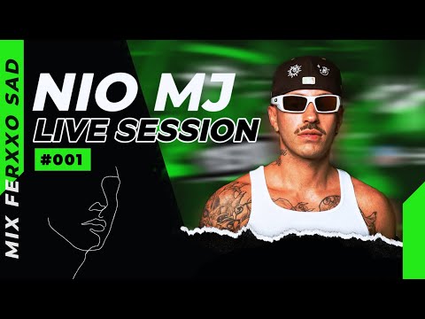 Session #1 ⚡️Mix Ferxxo Sad - Se Me Olvida, Sorry 4 That Much, Brickell, Luna - DJ Nio MJ🐶