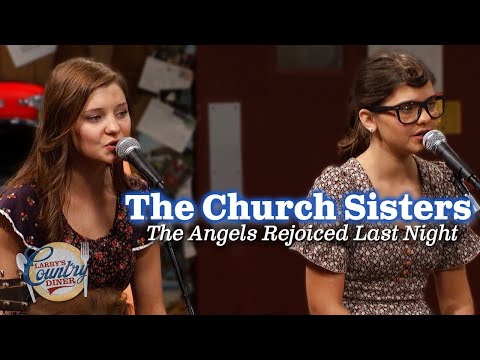 THE CHURCH SISTERS sing THE ANGELS REJOICED LAST NIGHT