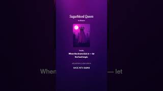 Sugarblood Queen