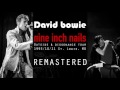 Nine Inch Nails & David Bowie 26 We Prick You 1995 Live Remastered