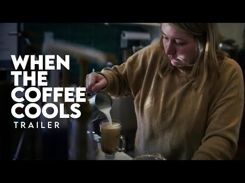 When the Coffee Cools | Coffee Shop Documentary | Trailer 1