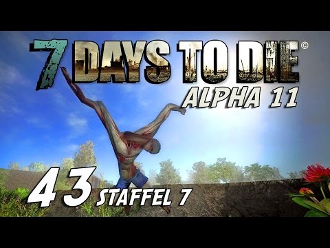 7 Days to Die S07E43 - Ist das schon Kunst? [Alpha 11] [Gameplay German Deutsch] [Let's Play]