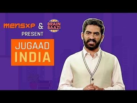 MensXP: Jugaad In India | How Indians Do Jugaad To Get Things Done