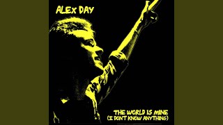 The World Is Mine (I Don&#39;t Know Anything)