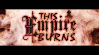 This Empire Burns - Forsaken (Original Metalcore + Dubstep)