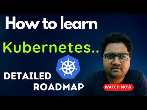 How to Learn Kubernetes: Detailed Roadmap 2023 🚀📅
