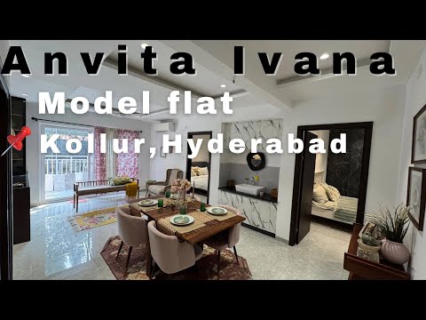 Anvita Ivana Model flat, 3BHK,📍Kollur,Hyderabad