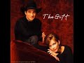 The Gift - Jim Brickman & Martina McBride (1997) audio hq