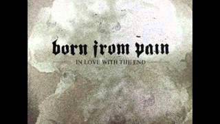 Born From Pain Raging Heart