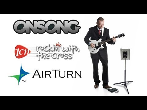 OnSong, Rockin with the Cross, and AirTurn - Complete Solutions for Worship Leaders