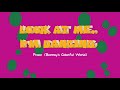 Look At Me I M Dancing Instrumental SUBSCRIBE