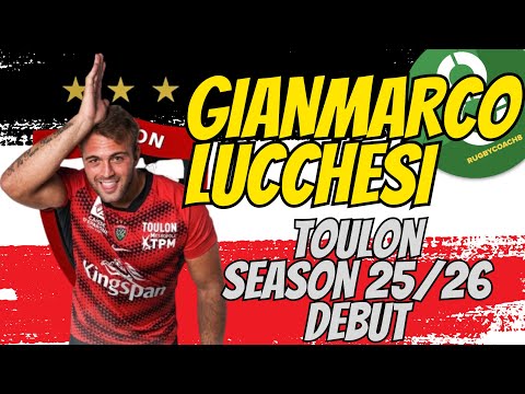 GIANMARCO LUCCHESI SEASON 25/26 DEBUT TOULON VS BATH
