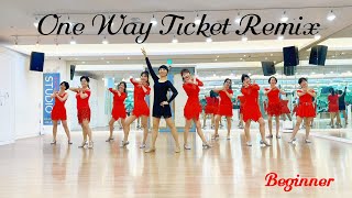 One Way Ticket Remix Line Dance (Beginner)