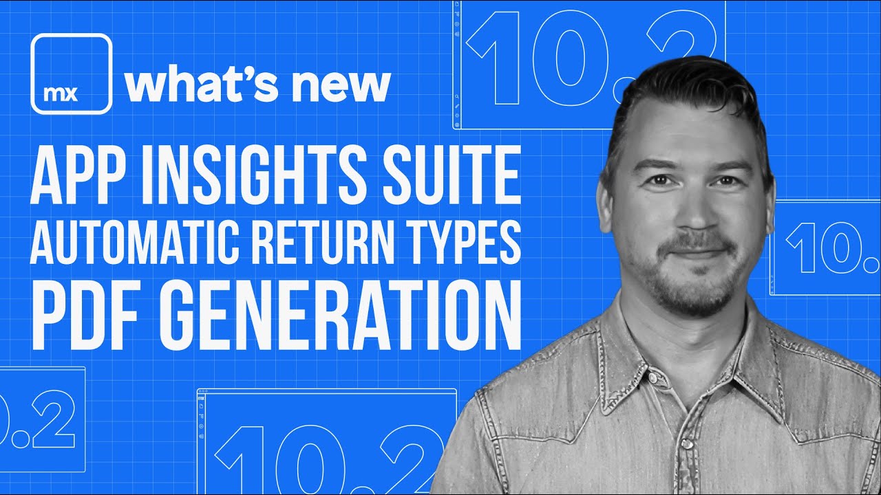 App Insights Suite, PDF Generation, and Automatic Return Types - Mendix 10.2