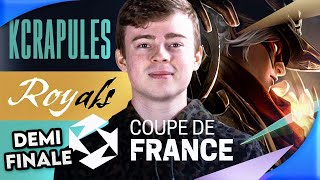 [CDS] DEMI-FINALE DE COUPE DE FRANCE - ROYALS VS KCRAPULES !