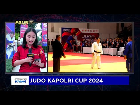 LIVE REPORT : POLRI GELAR JUDO KAPOLRI CUP 2024